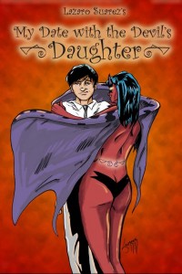 My Date With The Devil's Daughter is a great independently published comic book from international artist Lazaro Suarez