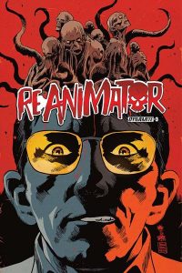 Reanimator, Dynamite Entertainment, Dynamite Comics, #DynamiteComics
